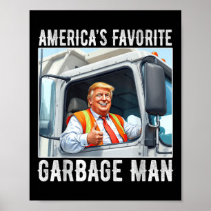 Póster Américas: Hombre de basura favorito Trump en la ba