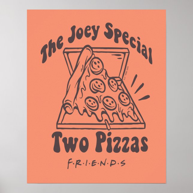 Póster AMIGOS™ | Cita de Joey Pizza (Frente)
