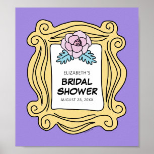 Póster AMIGOS™   El que tiene ducha de novia