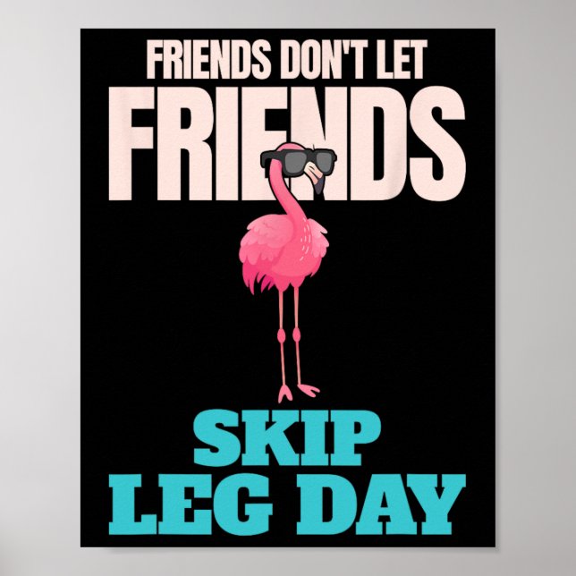 Póster Amigos no permiten que sus amigos saquen a leg Day (Frente)