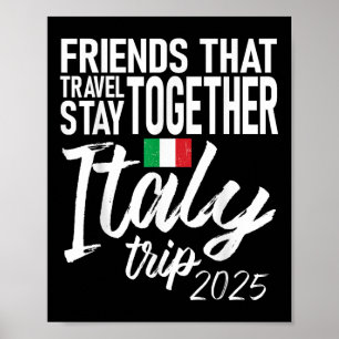 Póster Amigos Que Viajan Juntos Italia Viaje 2025