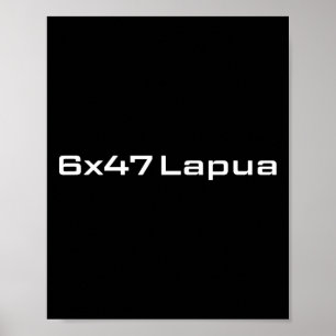 Póster Ammo de Lapua 6x47 - Amantes de la caza