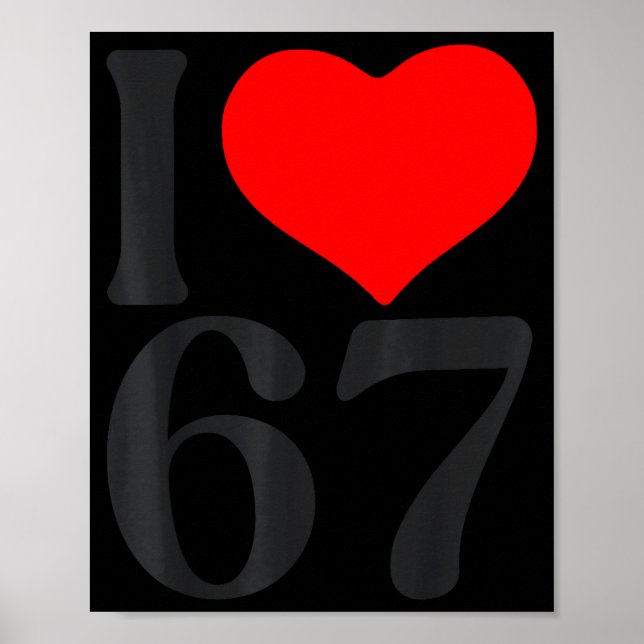 Póster Amo 67 Corazón Día de San Valentín Cumpleaños 67 S (Frente)