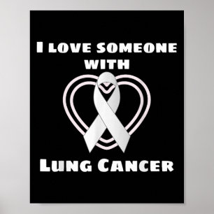 Póster Amo A Alguien Con Cáncer De Pulmón Apoya La Concie