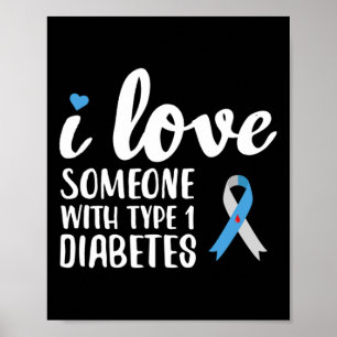 Póster Amo A Alguien Con Conciencia Sobre La Diabetes Tip