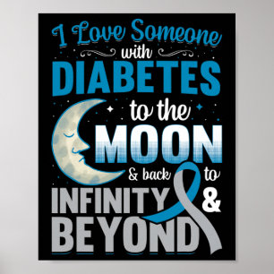 Póster Amo a alguien con diabetes a la luna y atrás