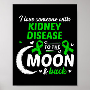 Póster Amo a alguien con enfermedad renal Enfermedad rena