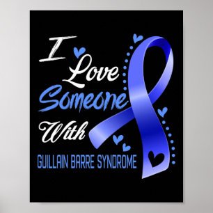 Póster Amo A Alguien Con Guillain Byrre Syndrome Awaren