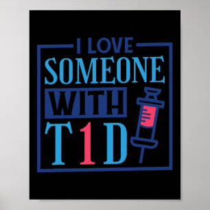 Póster Amo A Alguien Con T1d Diabetes Conciencia Guerrera