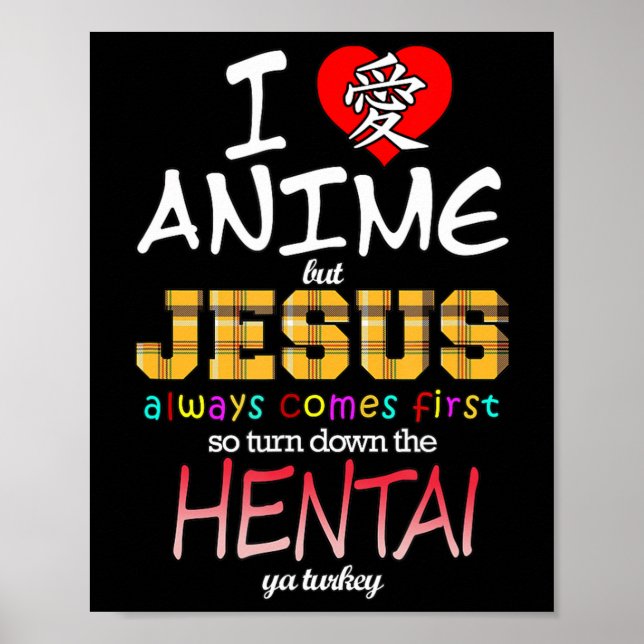 Póster Amo A Anime Pero Jesús Siempre Viene Primero T-Shi (Frente)