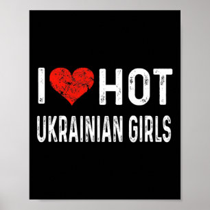 Póster Amo a las chicas calientes ucranianas - Ucrania co