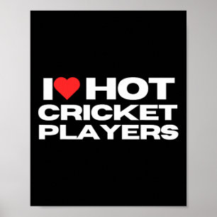 Póster Amo a los jugadores de cricket calientes, divertid