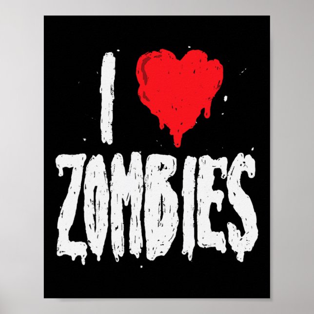 Póster Amo a los zombies - Festividad de Halloween Zombie (Frente)