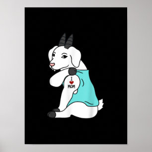 Póster Amo a Mamá Tattoo Goat Funny Mors Day Mascota