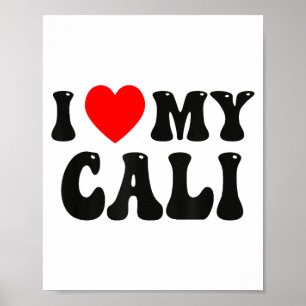 Póster Amo a mi Cali Funny Valentine Corazón Rojo Amor Mu