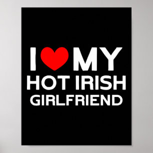Póster Amo a mi caliente novia irlandesa chica irlandesa