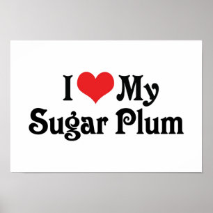 Póster Amo a mi ciruela dulce