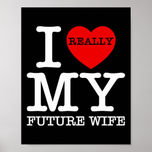 Póster Amo a mi futura esposa matrimonio prometida novio 
