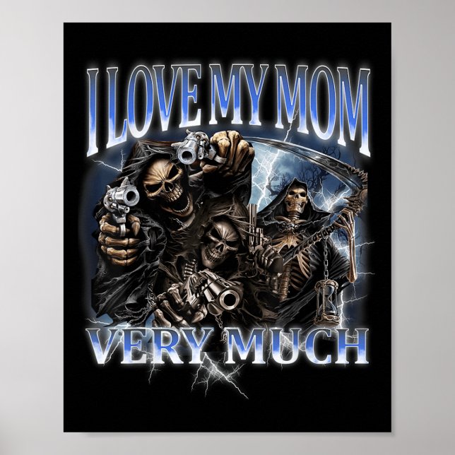 Póster Amo A Mi Mamá Mucho Gracioso Bocadillo Difícil Mem (Frente)