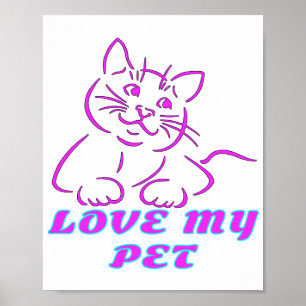 PÓSTER AMO A MI MASCOTA DE CUTE ROSA CAT