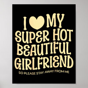Póster Amo a mi novia súper caliente y hermosa Cfrase de