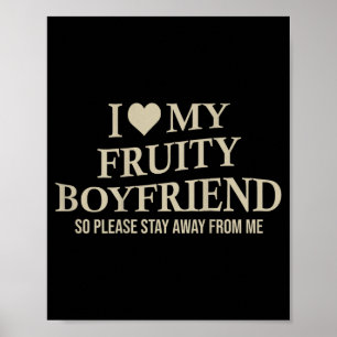 Póster Amo a mi novio afrutado Humor divertido de novia