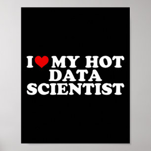 Póster Amo a mi novio científico de datos caliente pareja