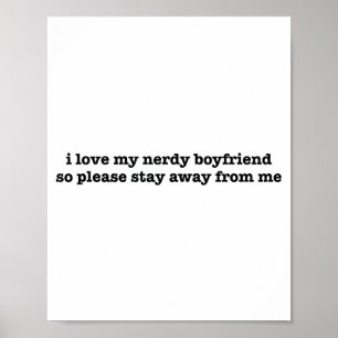Póster Amo a mi novio nerd divertido novia