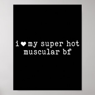 Póster Amo a mi novio súper caliente y musculoso divertid