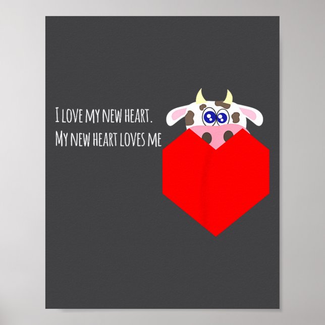 Póster Amo a mi nuevo paciente con válvula de vaca corazó (Frente)