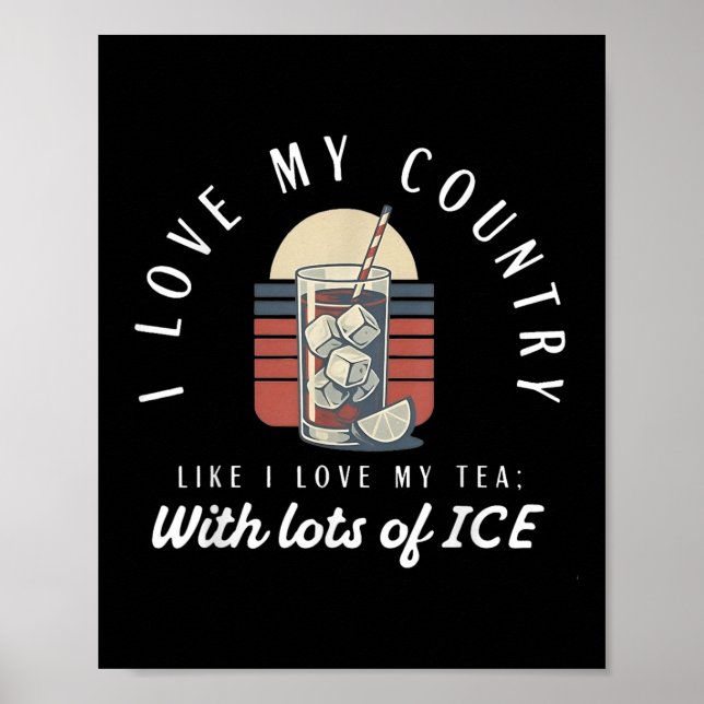 Póster Amo A Mi País Como Amo Mi Té Con Mucho (Frente)