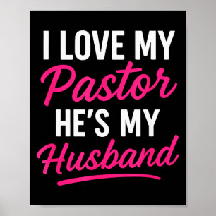 Póster Amo a mi pastor Él es mi esposo - Divertido cristi