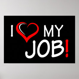 Póster Amo A Mi Poster De Trabajo