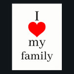 Póster Amo a mi poster familiar<br><div class="desc">Amo el papel de Poster de valor de mi familia</div>