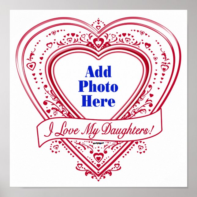 Póster ¡Amo A Mis Hijas! Corazones rojos de foto (Frente)