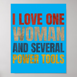Póster Amo a una mujer y varias herramientas eléctricas d