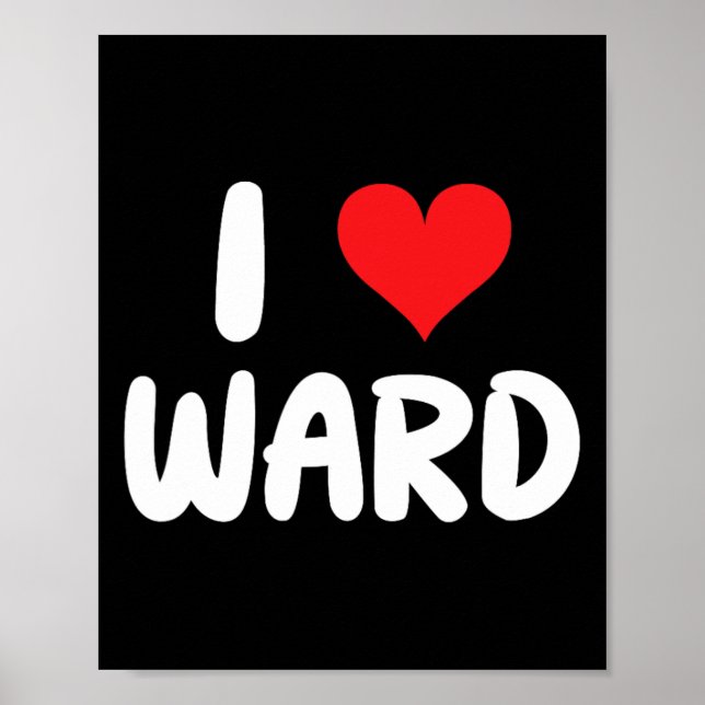 Póster Amo a Ward - Corazón - Nombre  (Frente)
