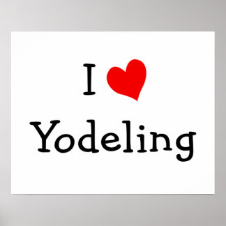 Póster Amo a Yodeling Poster