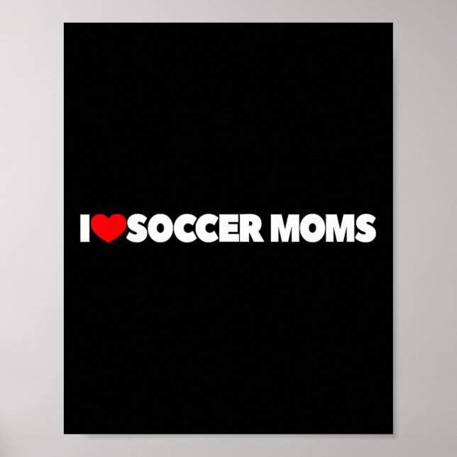 Póster Amo (corazón) a las mamás de fútbol (Frente)