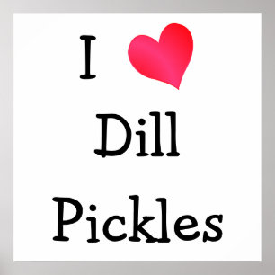 Póster Amo Dill Pickles