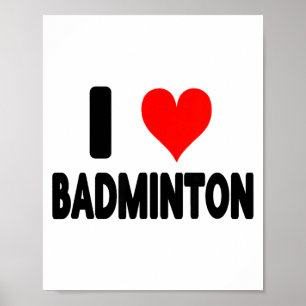 Póster Amo el bádminton - Jugador de bádminton de corazón
