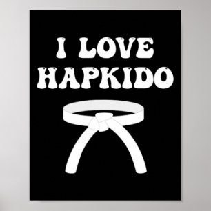 Póster Amo el Hapkido Boxeo Asiático Jiujitsu Kickboxing 