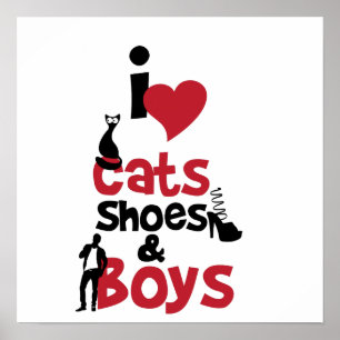Póster Amo gatos, los zapatos y a los muchachos