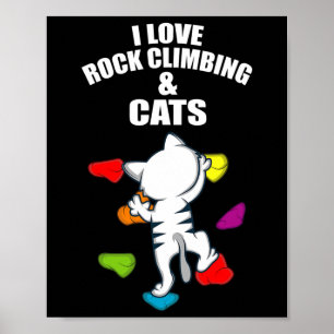 Póster Amo La Escalada En Roca Y Los Gatos Escalador De R