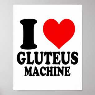 Póster Amo la máquina de glúteos