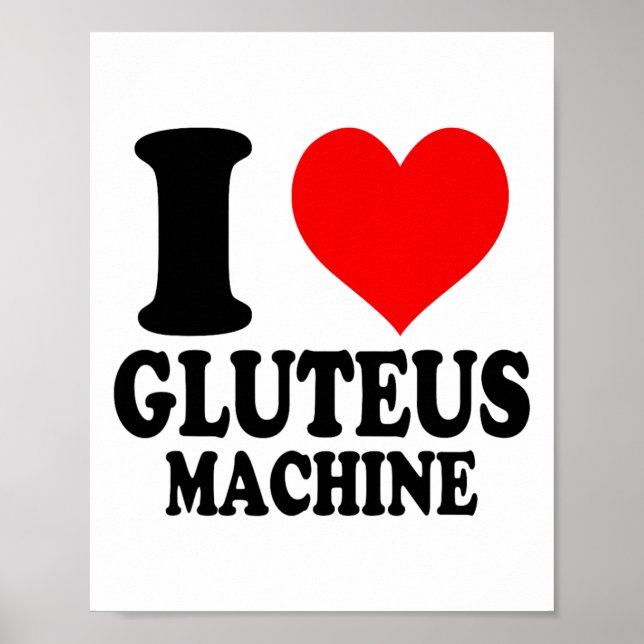 Póster Amo la máquina de glúteos (Frente)