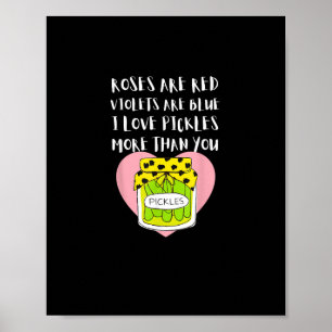 Póster Amo los pepinillos más que tú regalo divertido est