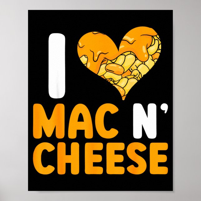 Póster Amo Mac N' Cheese Divertido Mac Y Queso  (Frente)