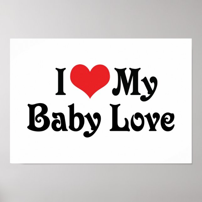 Póster Amo Mi Amor De Bebé (Frente)