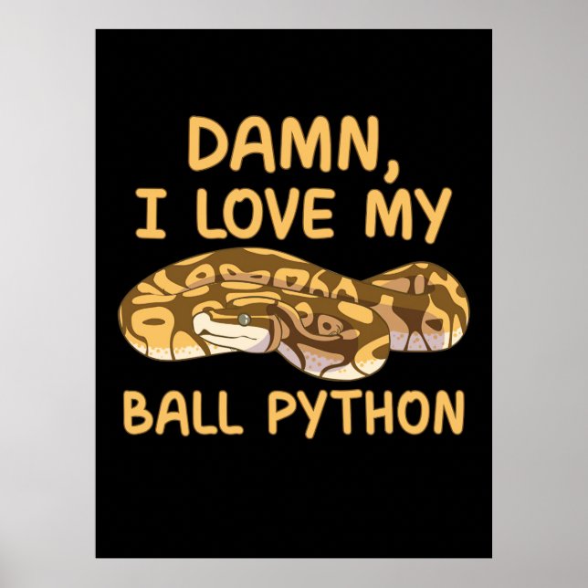 Póster Amo Mi Ball Python (Frente)